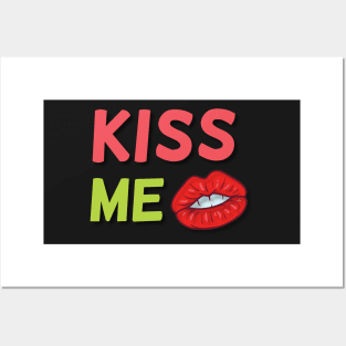 KISS ME Posters and Art